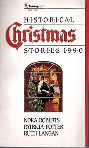 Historical Christmas Stories, 1990: In From the Cold/ Miracle of the Heart/ Christmas at Bitter Creek