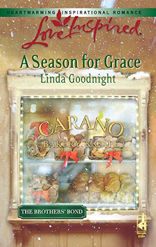A Season for Grace (The Brothers' Bond, Book 1) (Love Inspired #377)
