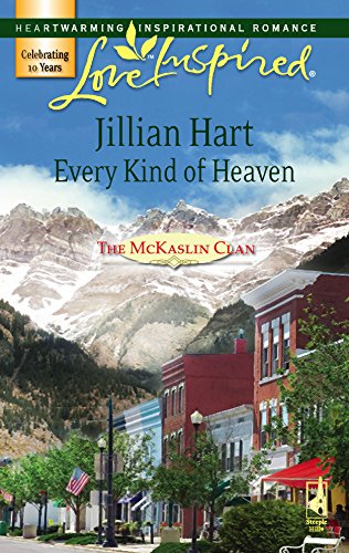 Every Kind of Heaven (The McKaslin Clan: Series 3, Book 3) (Love Inspired #387)