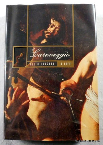 Caravaggio: A Life