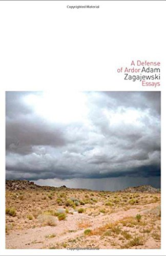 A Defense of Ardor: Essays