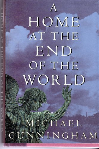 A Home at the End of the World: A Novel