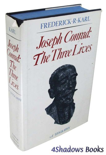 Joseph Conrad: The Three Lives : A Biography