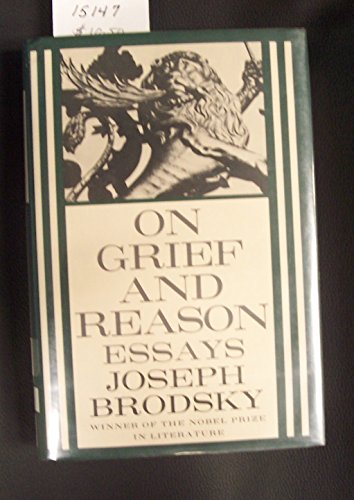 On Grief and Reason: Essays
