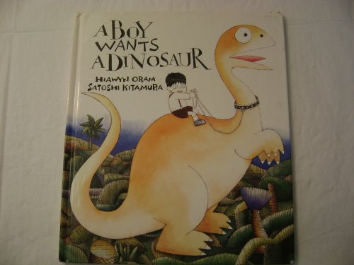 A Boy Wants a Dinosaur