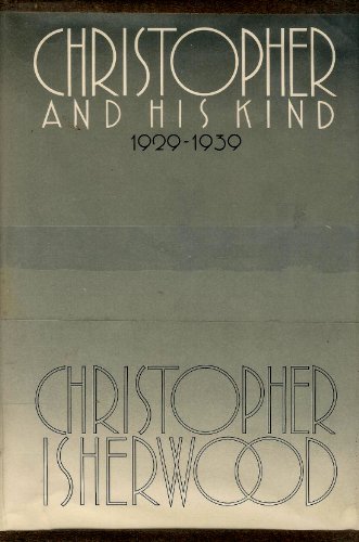 Christopher and His Kind, 1929-1939