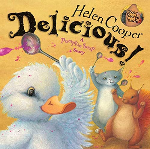 Delicious!: A Pumpkin Soup Story