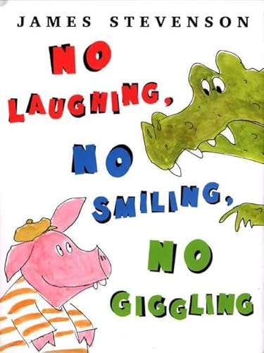No Laughing, No Smiling, No Giggling