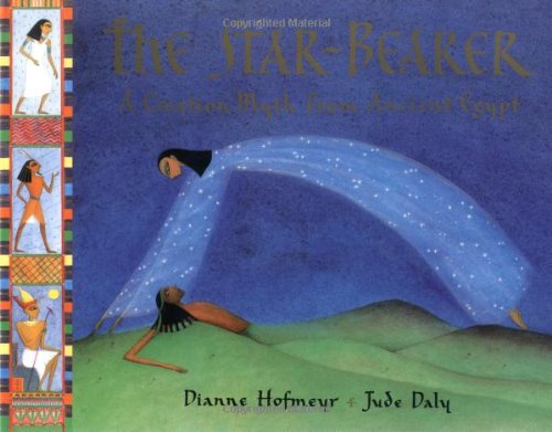 The Star-Bearer: A Creation Myth From Ancient Egypt