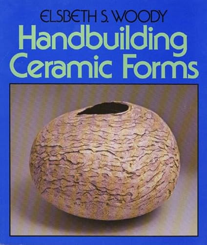 Handbuilding Ceramic Forms