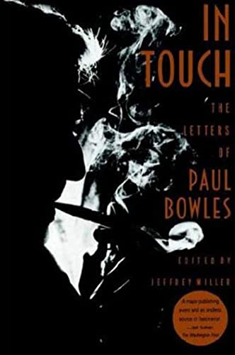 In Touch: The Letters of Paul Bowles