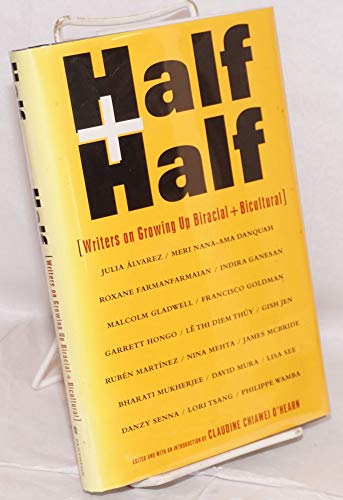 Half and Half: Writers on Growing Up Biracial and Bicultural