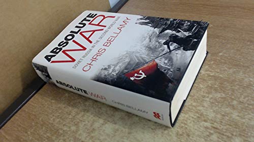 Absolute War: Soviet Russia in the Second World War