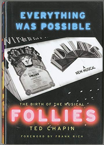Everything Was Possible: The Birth of the Musical "Follies