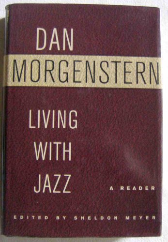 Living with Jazz: A reader edited by Sheldon Meyer