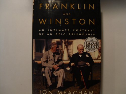 Franklin and Winston: An Intimate Portrait of an Epic Friendship (Random House Large Print)