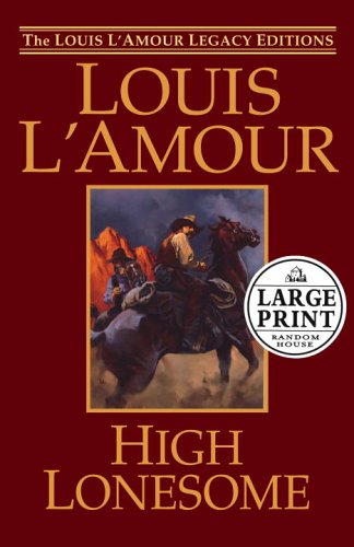 High Lonesome (Louis L'Amour)