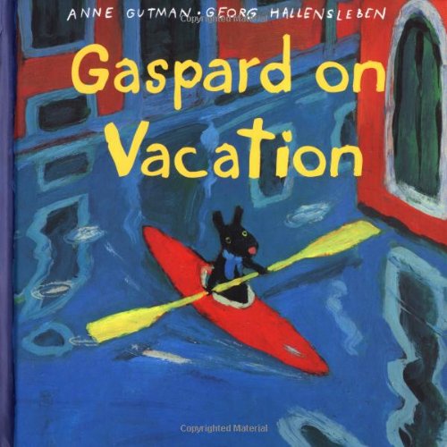 Gaspard on Vacation (Misadventures of Gaspard and Lisa)