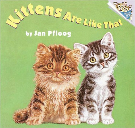 Kittens Are Like That (A Random House Pictureboard)
