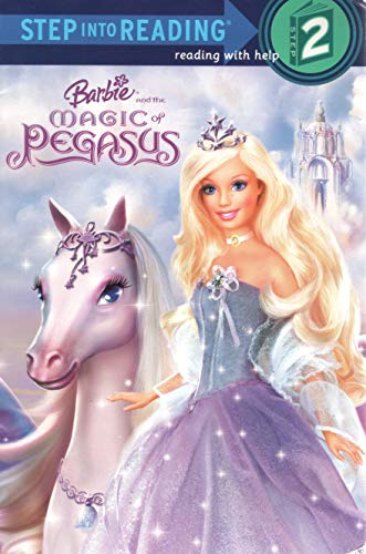 Barbie and the Magic of Pegasus (Step into Reading)