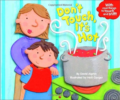 Don't Touch, It's Hot (Touch-and-Feel)