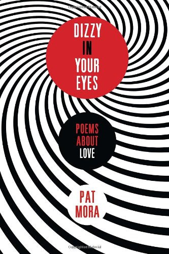 Dizzy in Your Eyes: Poems about Love