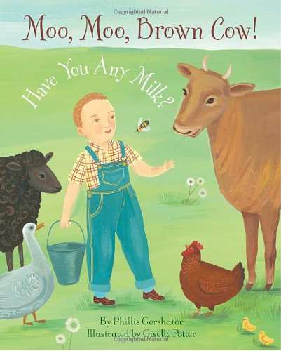 Moo, Moo Brown Cow! Have You Any Milk?