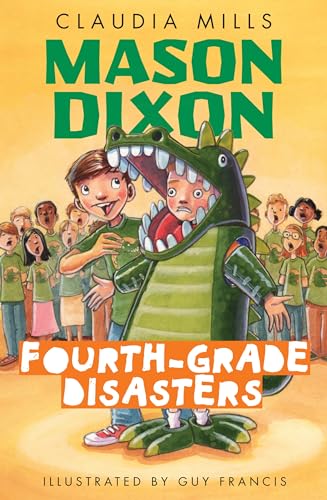 Mason Dixon: Fourth-Grade Disasters