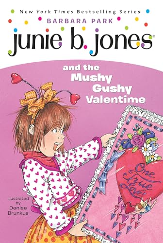 Junie B. Jones and the Mushy Valentime (Junie B. Jones 14, Library Binding)