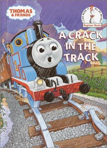 A Crack in the Track (Thomas & Friends) (Beginner Books(R))