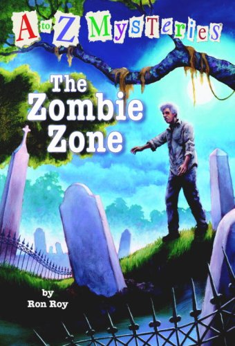 A to Z Mysteries: The Zombie Zone (A Stepping Stone Book(TM))