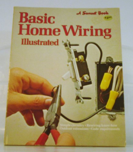 Basic Home Wiring Illustrated