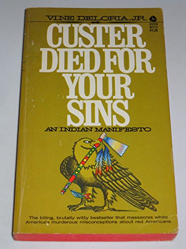 Custer Died for Your Sins
