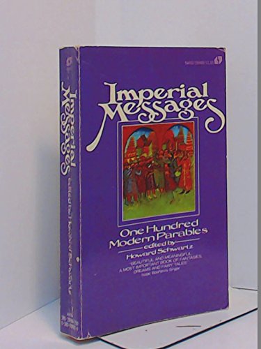 Imperial messages: One hundred modern parables (A Bard book)