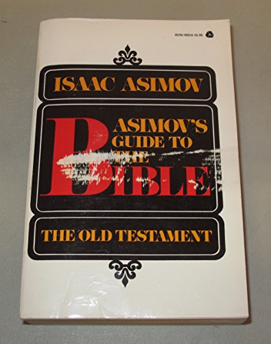 Asimov's Guide to the Bible: The Old Testament, Vol. 1