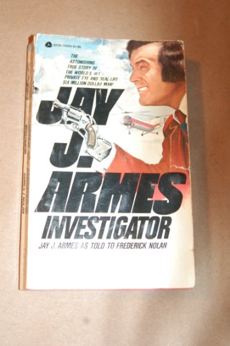 Jay J. Armes: Investigator
