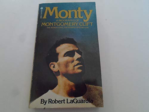 Monty, a Biography of Montgomery Clift