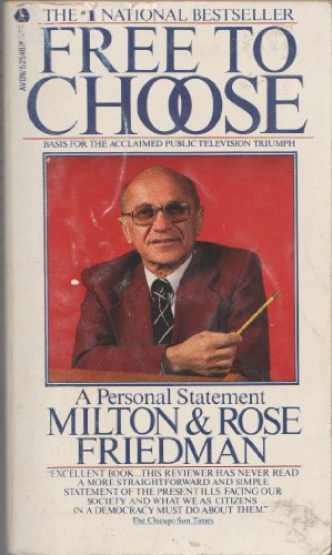 Free to Choose: A Personal Statement