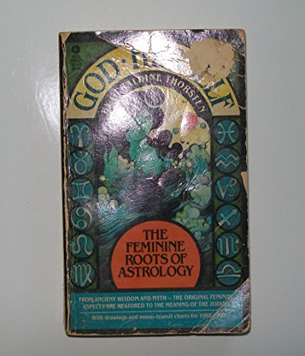 God Herself: Feminine Roots of Astrology