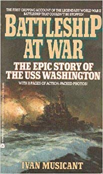 Battleship at War: The Epic Story of the Uss Washington