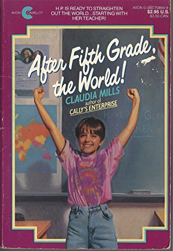After Fifth Grade the World!