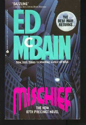 Mischief: 87th Precent