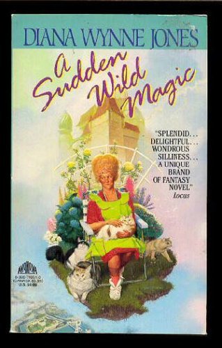 A Sudden Wild Magic