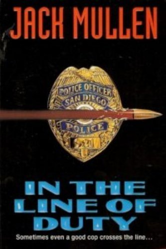 In the Line of Duty