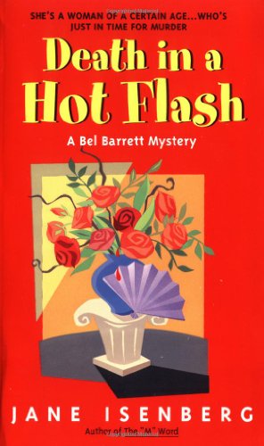 Death in a Hot Flash: A Bel Barrett Mystery