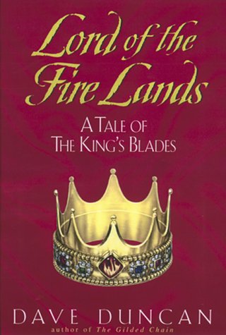 Lord of the Fire Lands:: A Tale of the King's Blades