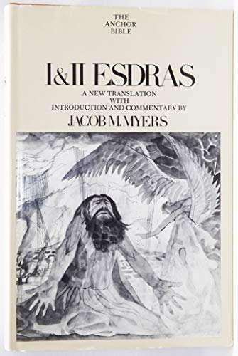 I & II Esdras: A New Translation with Introduction and Commentary (The Anchor Bible #42)