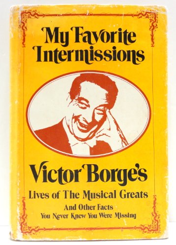 My Favorite Intermissions
