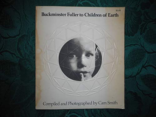 BUCKMINSTER FULLER TO CHILDREN OF EARTH
