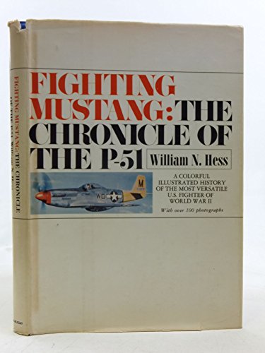 FIGHTING MUSTANG The Chronicle of the P-51